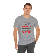 Load image into Gallery viewer, Captain Daddy T-Shirt