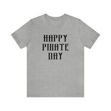 Load image into Gallery viewer, Pirate Day Black Graphic T-Shirt