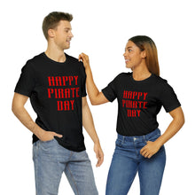 Load image into Gallery viewer, Happy Pirate Day Red T-Shirt