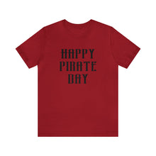 Load image into Gallery viewer, Pirate Day Black Graphic T-Shirt
