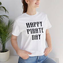 Load image into Gallery viewer, Pirate Day Black Graphic T-Shirt