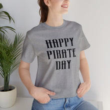 Load image into Gallery viewer, Pirate Day Black Graphic T-Shirt