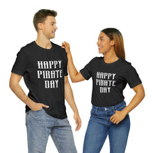 Load image into Gallery viewer, Pirate Day White Graphic T-Shirt