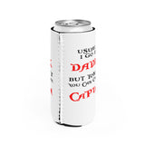 Captain Daddy Slim Can Cooler