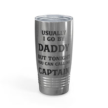 Load image into Gallery viewer, Captain Daddy Tumbler, 20oz