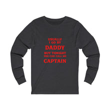 Load image into Gallery viewer, Captain Daddy Long Sleeve T-Shirt