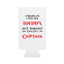 Load image into Gallery viewer, Captain Daddy Slim Can Cooler