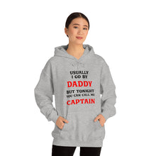 Load image into Gallery viewer, Captain Daddy Hoodie