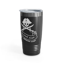 Load image into Gallery viewer, Drunk Pirate Tumbler, 20oz