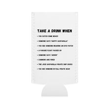 Load image into Gallery viewer, Drunk Pirate Slim Can Cooler