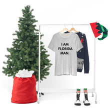 Load image into Gallery viewer, I Am Florida Man 2 T-Shirt