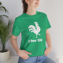 Load image into Gallery viewer, Ybor Life T-Shirt