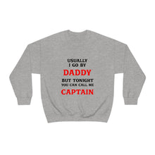 Load image into Gallery viewer, Captain Daddy Sweatshirt