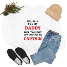 Load image into Gallery viewer, Captain Daddy Sweatshirt