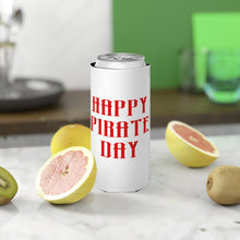 Load image into Gallery viewer, Happy Pirate Day Slim Can Cooler