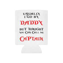 Load image into Gallery viewer, Captain Daddy Can Cooler
