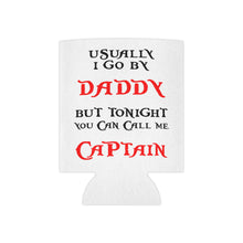 Load image into Gallery viewer, Captain Daddy Can Cooler