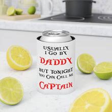 Load image into Gallery viewer, Captain Daddy Can Cooler
